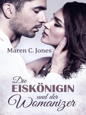 cover image of Die Eiskönigin und der Womanizer